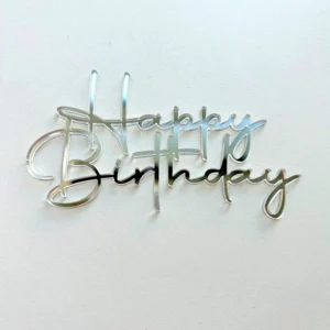 Топпер бортовой акриловый «Happy Birthday», цвет серебряный